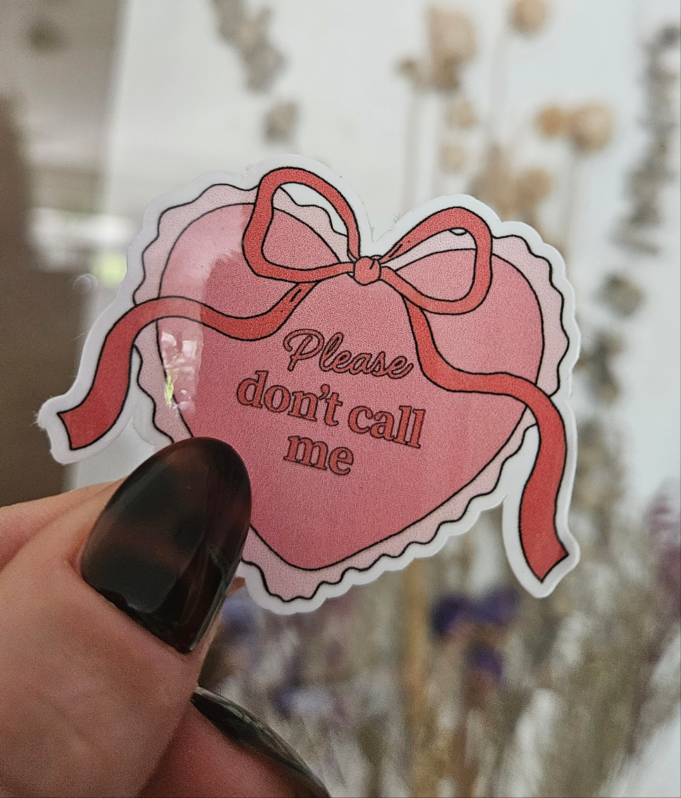 sticker "please don't call me"