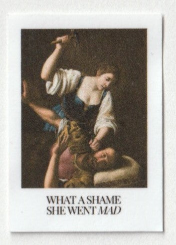 sticker "what a shame she went mad"