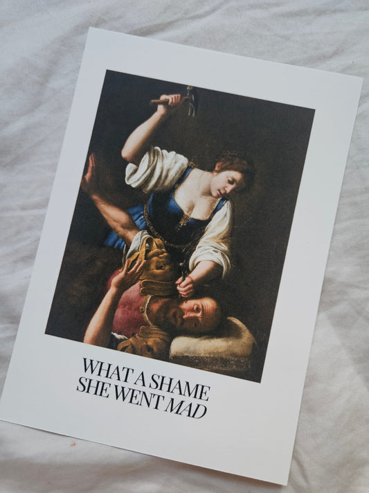 postcard "what a shame she went mad"