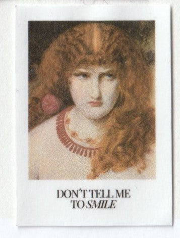 sticker "don't tell me to smile"
